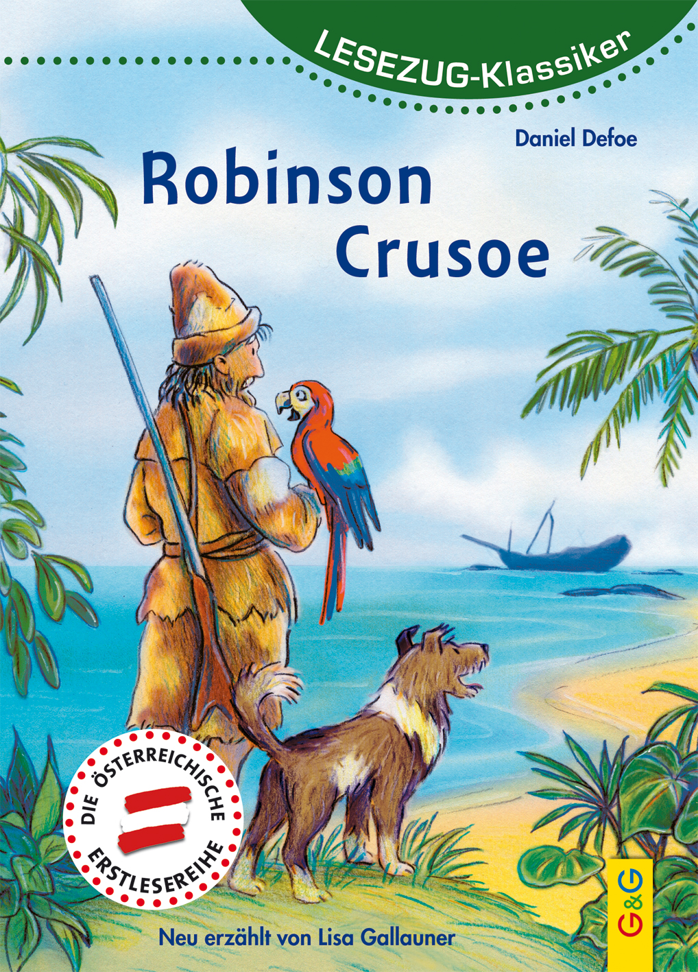 LESEZUG/Klassiker: Robinson Crusoe | Kinderbuch G&G